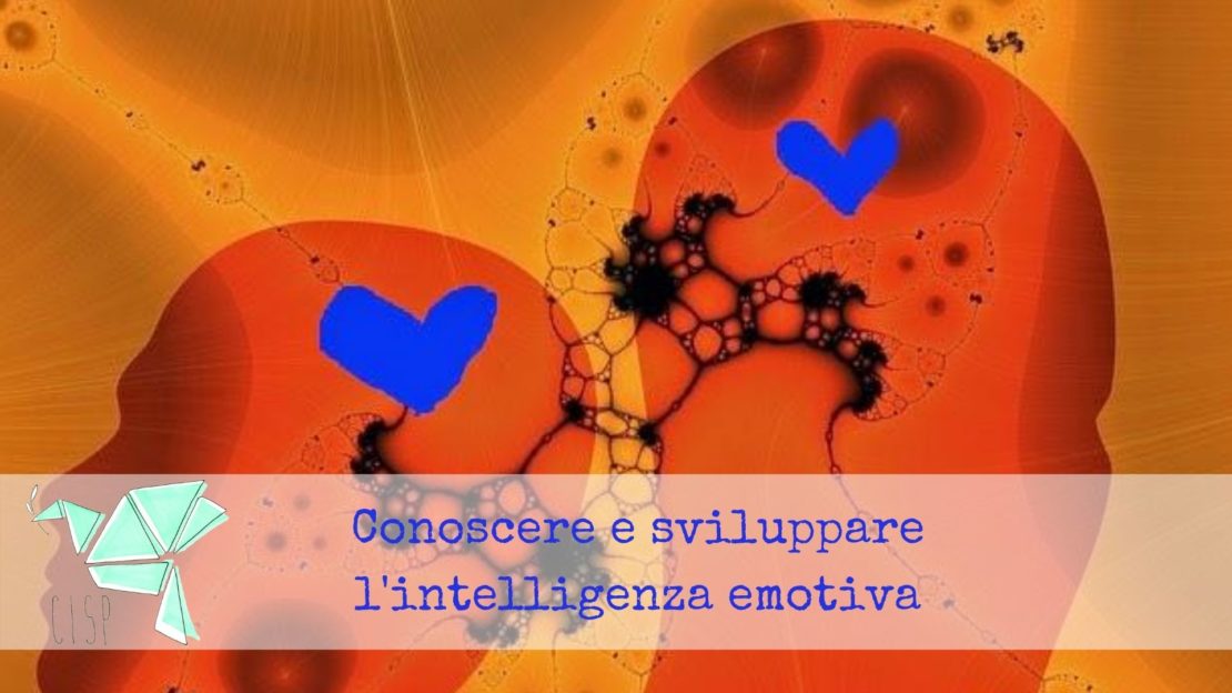 Corso “Conoscere E Sviluppare L’intelligenza Emotiva” - Cisp - Centro ...